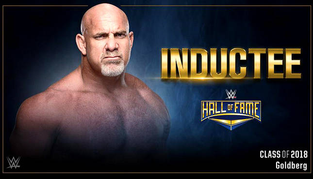 Goldberg’s Goldberg WWE Hall of Fame