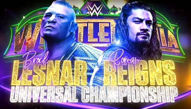 WWE WrestleMania 34 Roman Reigns Brock Lesnar