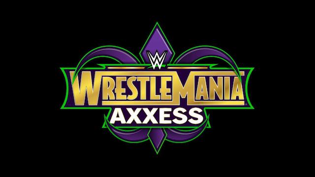 WrestleMania 34 Axxess