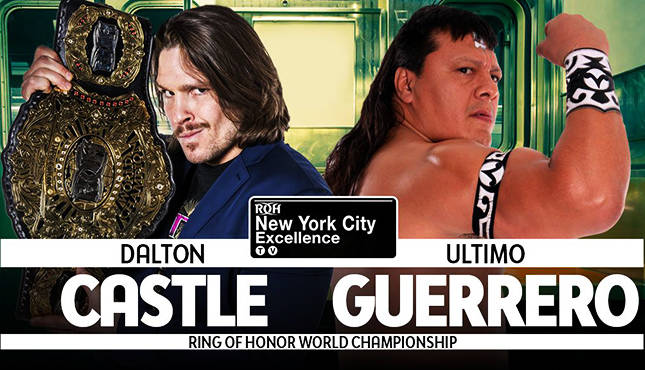 Dalton Castlke Ultimo Guerrero ROH