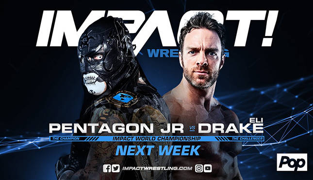 Impact Wrestling Pentagon Jr Eli Drake