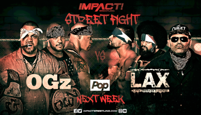 OGz vs. LAX Impact Wrestling