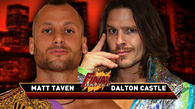 ROH Final Battle taven vs castle