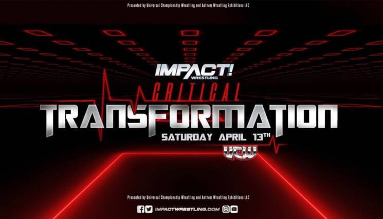Impact Wrestling Critical Transformation