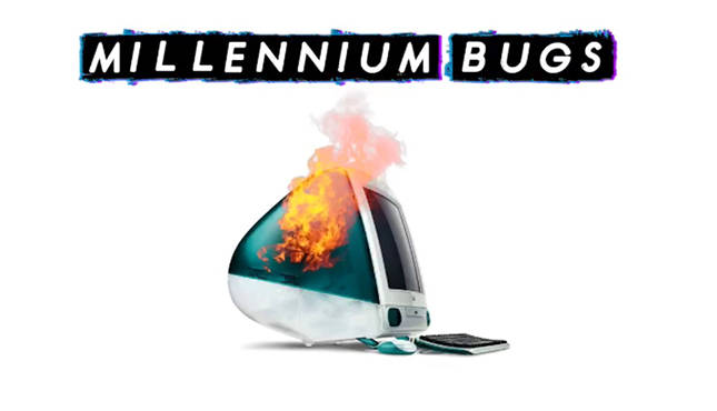 Millennium Bugs