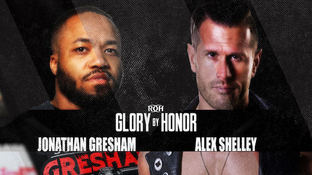 ROH Glory by Honor - Alex Shelley vs. Jonathan Gresham