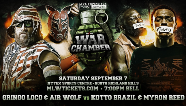 Injustice Gringo Loco Air Wolf MLW War Chamber