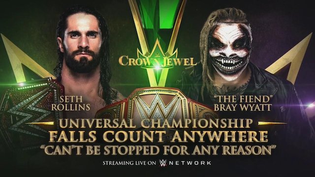 WWE Crown Jewel - Seth Rollins vs. Bray Wyatt