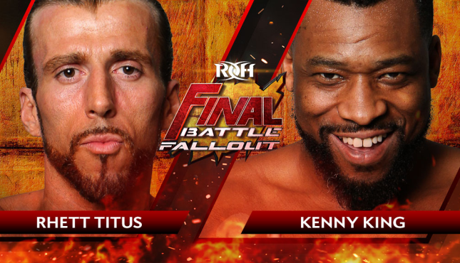 Kenny King Rhett Titus ROH Final Battle Fallout