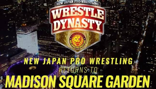 NJPW Wrestle Dynasty Madison Square Garden