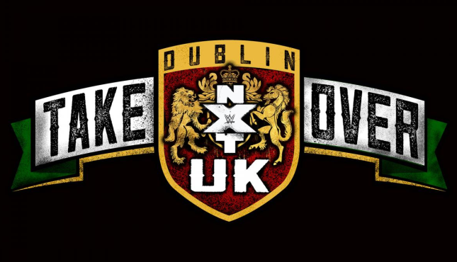 NXT UK Takeover: Dublin