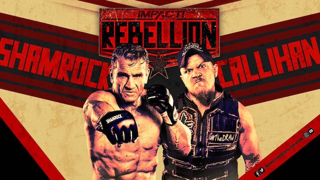 Rebellion - Ken Shamrock vs. Sami Callihan