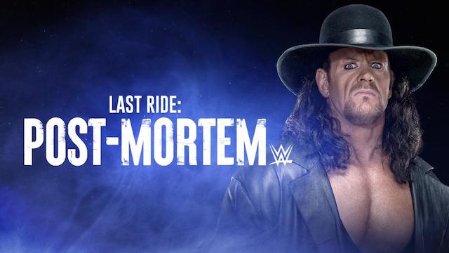 Undertaker The Last Ride Post-Mortem
