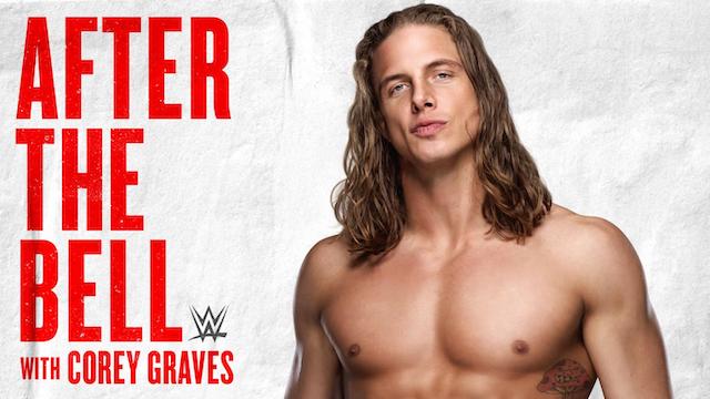 WWE After the Bell - Matt Riddle