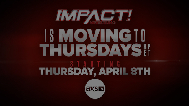 Impact Wrestling Thursday Nights AXS TV