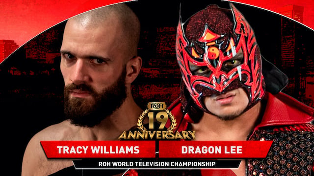 ROH 19th Anniversary Tracy Williams vs. Dragon Lee