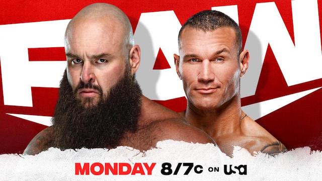 Braun Strowman vs. Randy Orton RAW