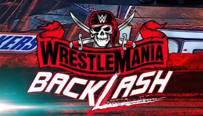 WWE WrestleMania Backlash 2021