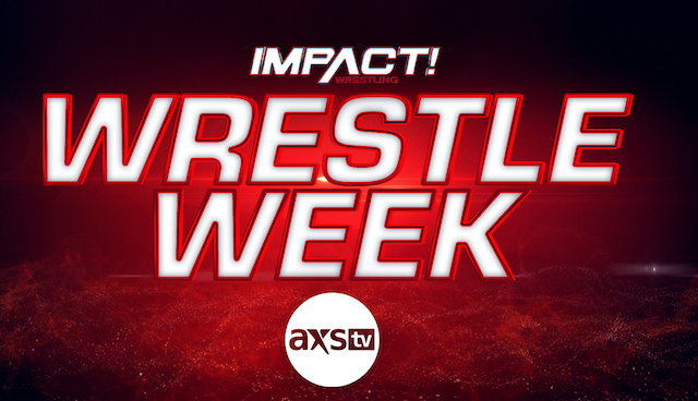 Impact Wrestling Wrestle Week