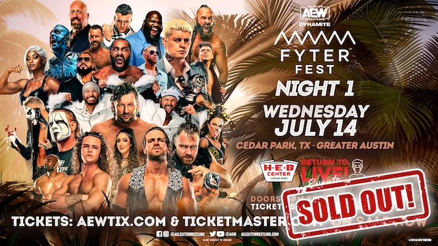 AEW Fyter Fest Night 1 Sold Out