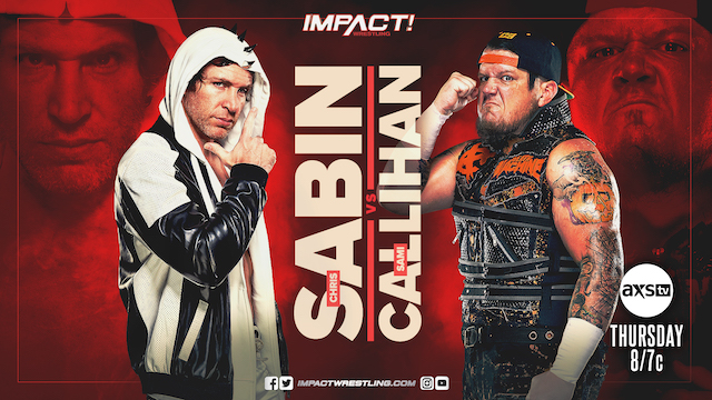 Chris Sabin vs. Sami Callihan Impact Wrestling