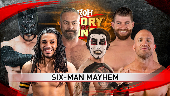 ROH Glory by Honor Six Man Mayhem