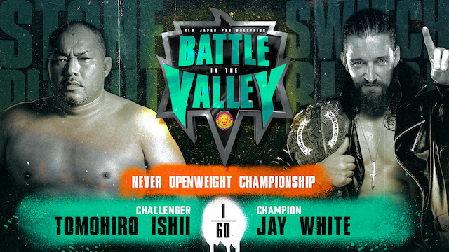 Jay White vs. Tomohiro Ishii NJPW Battle in the Valley