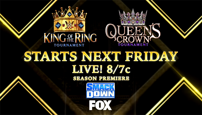 King Of The Ring Queen S Crown Set To Start Start On Next Week S Wwe Smackdown 411mania