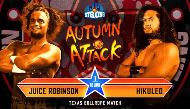 NJPW Strong Autumn Attack Juice Robinson Hikuleo