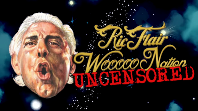 Ric Flair Wooooo Nation Uncensored