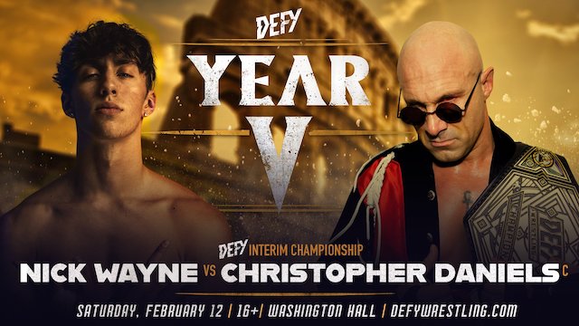 DEFY Year - Christopher Daniels vs. Nick Wayne