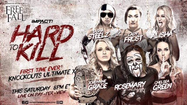 Impact Wrestling Hard to Kill Knockouts Ultimate X