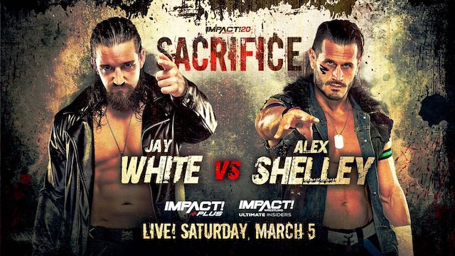 Impact Wrestling Sacrifice - Jay White vs. Alex Shelley