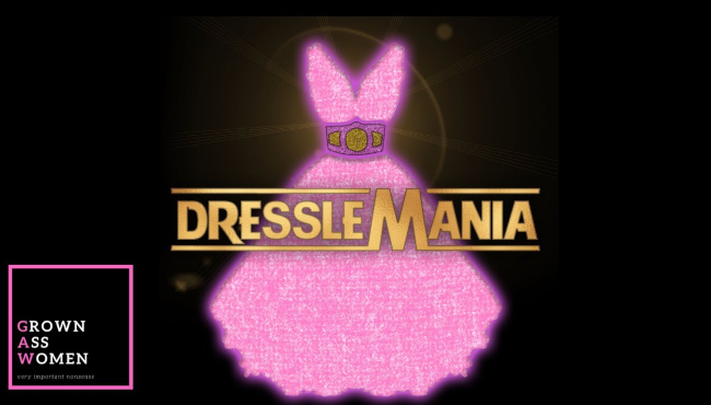 DressleMania