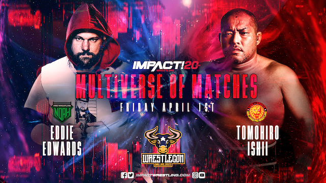 Impact Multiverse of Matches - Eddie Edwards vs. Tomohiro Ishii