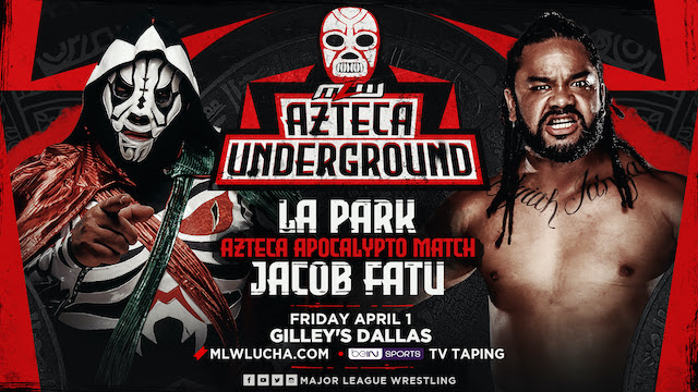 LA Park vs. Jacob Fatu MLW Azteca Underground