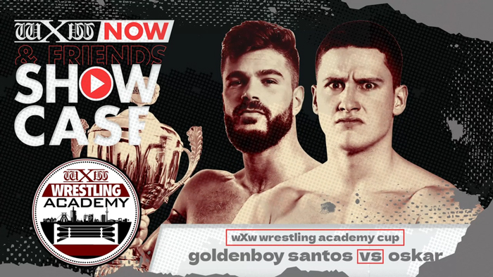wXwNOW & Friends Showcase - Goldenboy Santos vs. Oskar