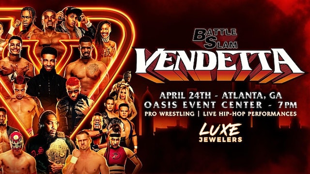 Battleslam Vendetta Event