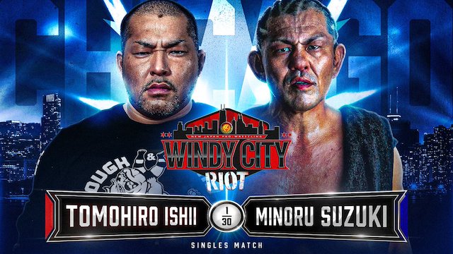 Minoru Suzuki vs. Tomohiro Ishii NJPW Windy City Riot