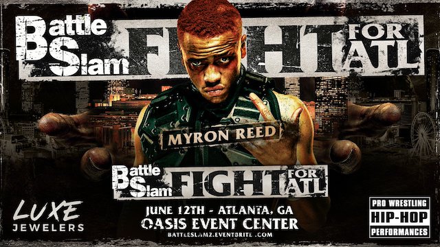 Battleslam Fight for Atlanta Myron Reed