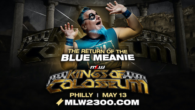 Blue Meanie MLW Kings of Colosseum