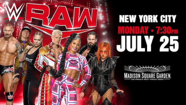 WWE Raw July 25 - Madison Square Garden MSG