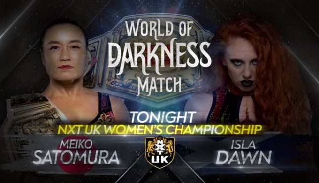 NXT UK: World of Darkness Match Meiko Satomura vs. Isla Dawn