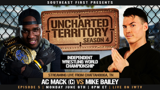 IWTV Uncharted Territory 6-06-22