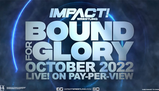 Impact Bound For Glory 2022
