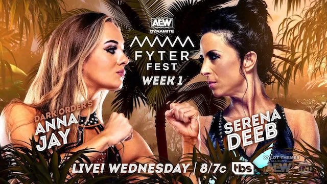 AEW Dynamite Fyter Fest Week 1 - Anna Jay vs. Serena Deeb
