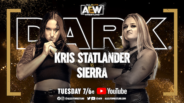 AEW Dark 8-09-2022 - Kris Statlander vs. Sierra