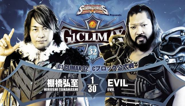 NJPW G1 Climax 32 Night Eleven - Hiroshi Tanahashi vs. EVIL