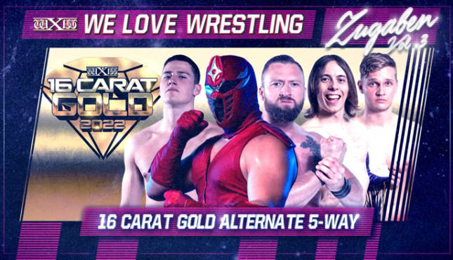 wXw We Love Wrestling Zugaben 3 - 16 Carat Gold Alternate 5-Way