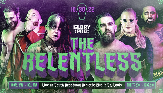 Glory Pro Wrestling The Relentless